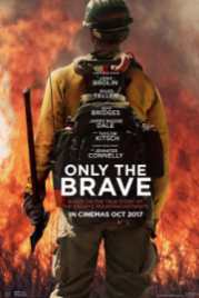 Only The Brave 2017