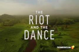 The Riot And The Dance 2018